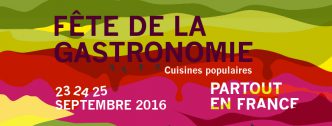 La fête de la Gastronomie 2016 et les cuisines populaires